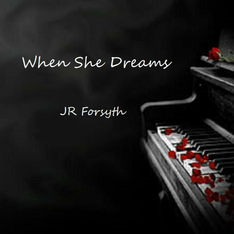 When She Dreams