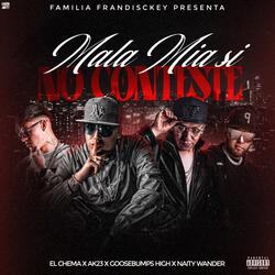 MALA MIA SI NO CONTESTE -FrandisckeyMusic