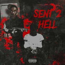 SENT 2 HELL