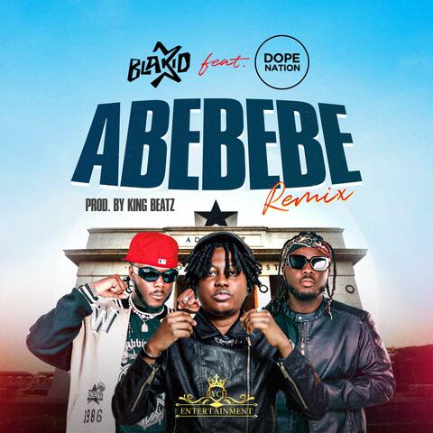 Abebebe (feat. DopeNation) [Remix]