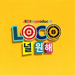 Loco, 널 원해 (Remaster)