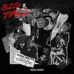 Big & Tall (feat. Nook Da Crook)
