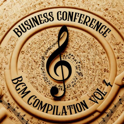 Business Conference BGM Compilation vol. 4
