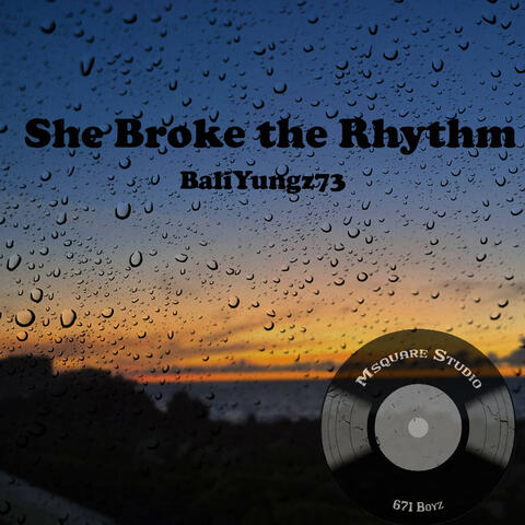 She Broke the Rhythm