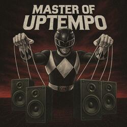 Master of Uptempo (Master of puppets remix uptempo)
