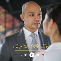 Say Em Một Đời