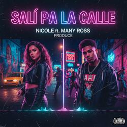 Salí Pá La Calle Trap 2025 | Nicole y.Many Ross