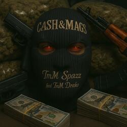 Ca$h & Mags (feat. TnM Drako)