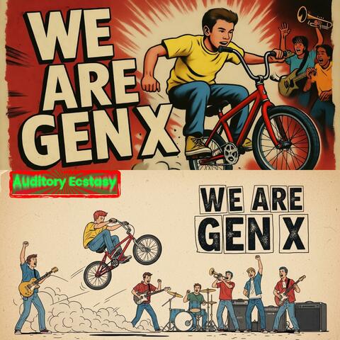 We Are Gen X