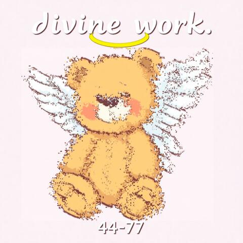 Divine Work 44 77