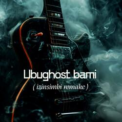 Ubu Ghost bami (izinsimbi remake)