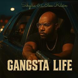 Gangsta's Life (feat. Bleu Klein)