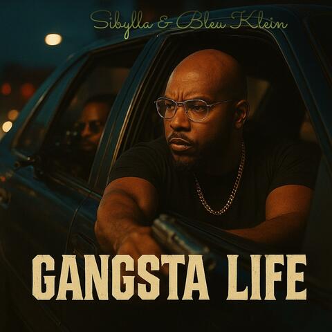 Gangsta's Life (feat. Bleu Klein)