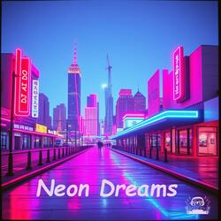 Neon Dreams