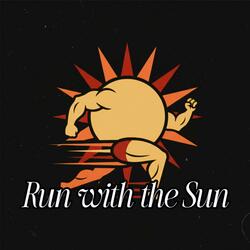 Run with the Sun