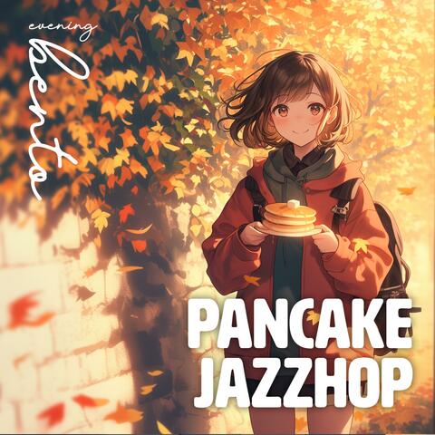 Bento Lofi Jazzhop (Pancakes for Breakfast)