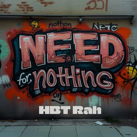 Need For Nothing