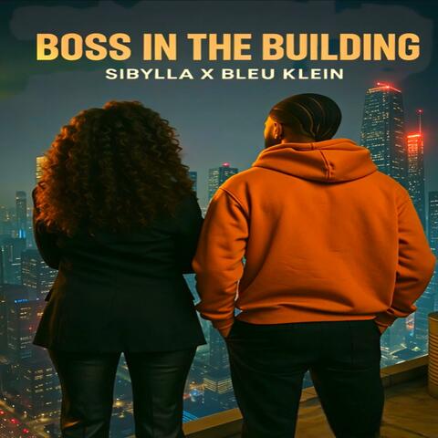 Boss in the Building (feat. Bleu Klein)