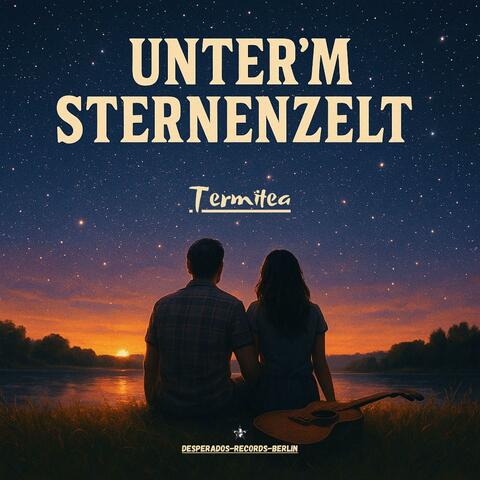 Unter’m Sternenzelt