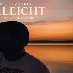 Vielleicht (feat. LePrinceMathis)