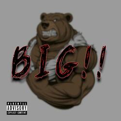 BIG!