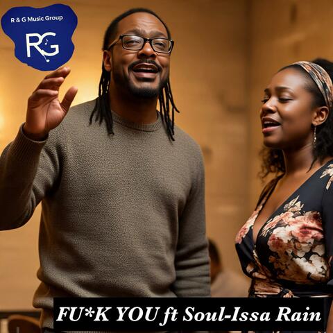 FUCK YOU (feat. Inf732 & Soul-Issa Rain)