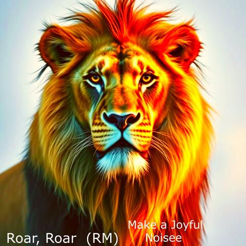 Roar, Roar (RM)