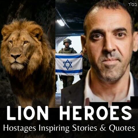 Inspiring Israeli Hostages Stories & Quotes, Am Yisrael Chai Song Hebrew & English