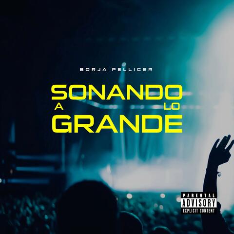 Sonando a lo grande