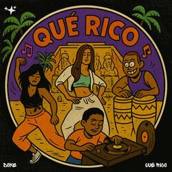 Qué Rico (Radio Edit)