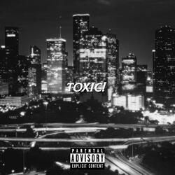 TOXIC!