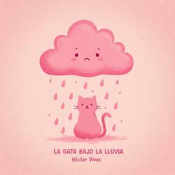 La Gata bajo la Lluvia