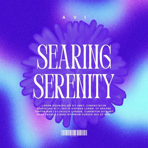 SEARING SERENITY