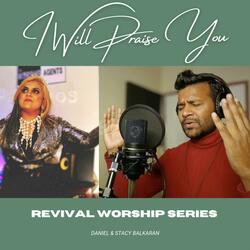 I will praise You Lord