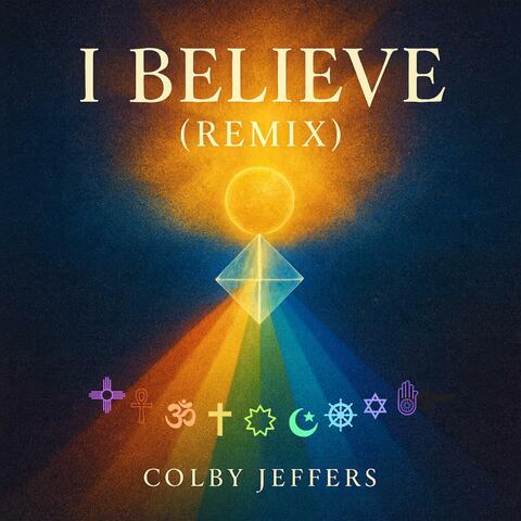I Believe (Remix)