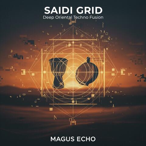 SAIDI GRID (Deep Oriental Techno Fusion)