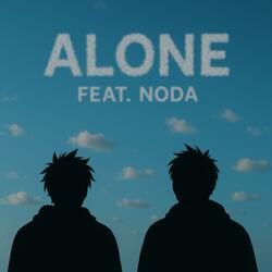 ALONE (feat. NODA)