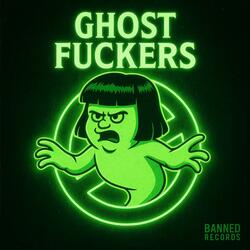Ghost Fuckers (Ghost Busters Parody)