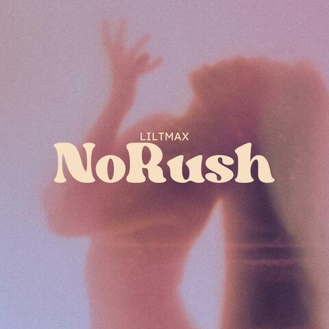 NoRush