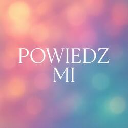 Powiedz mi (Radio Edit)