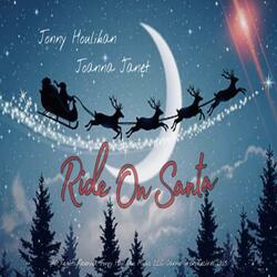 Ride On Santa (feat. JoAnna Janet)