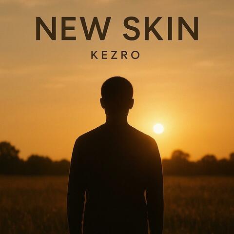 New Skin