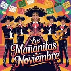 Las Mañanitas de Noviembre