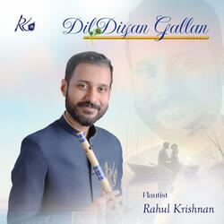 Dil Diyan Gallan (Flute Version)