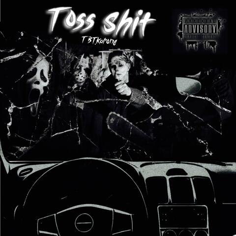 Toss Shit