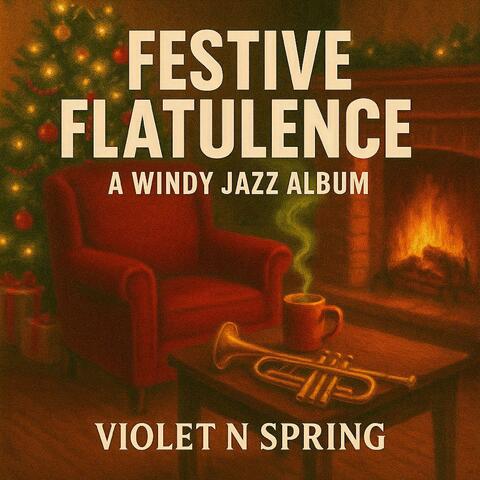 Festive Flatulence