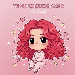 Yo tengo un nuevo amor