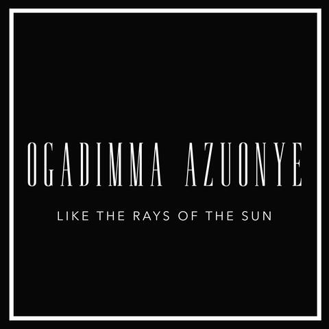 Like The Rays of The Sun