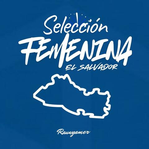 Seleccion Femenina El Salvador