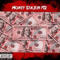 Money Stackin', Pt. 2 (feat. KTP)